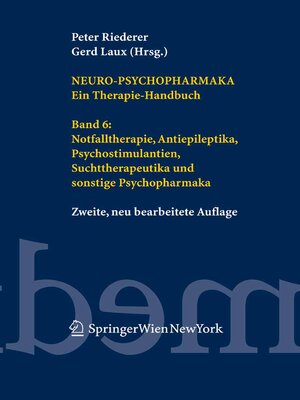 cover image of Neuro-Psychopharmaka. Ein Therapie-Handbuch, Band 6